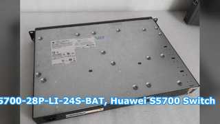S5700-28P-LI-24S-BAT, Huawei S5700 Switch, khe cắm pin 28xGig SFP/4x10/100/1000 hoặc SFP/1